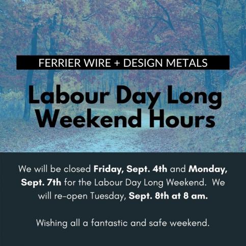 Ferrier Wire: September Long Weekend Hours